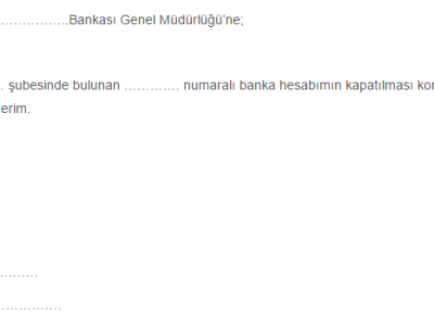 Banka Hesabı Kapatma Dilekçesi Nasıl&nbsp;Yazılır?